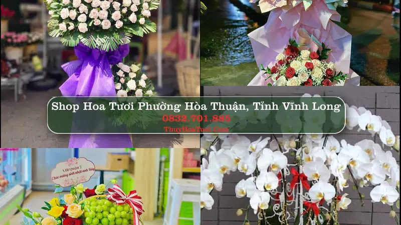 Shop Hoa Tươi Phường Hòa Thuận - Tỉnh Vĩnh Long
