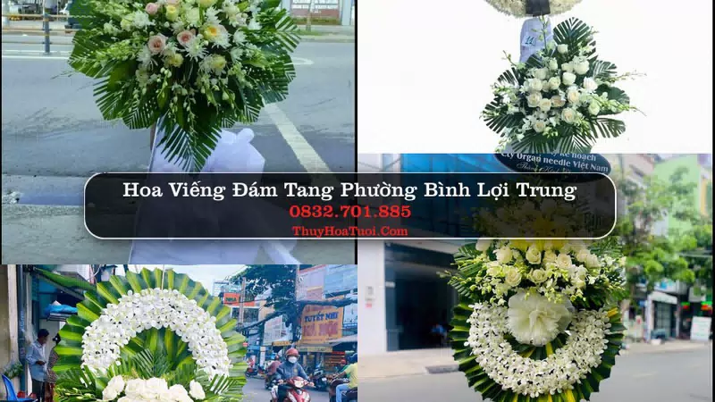 Đặt Vòng Hoa Chia Buồn tại Phường Bình Lợi Trung, TP.HCM