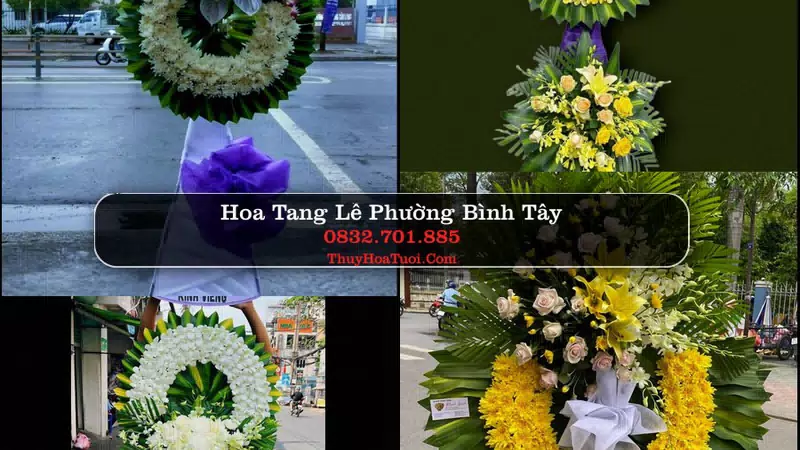 Đặt Vòng Hoa Đám Tang tại Phường Bình Tây, TP.HCM