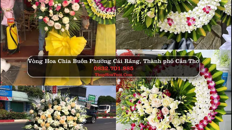 Đặt Vòng Hoa Chia Buồn tại Phường Cái Răng, Cần Thơ