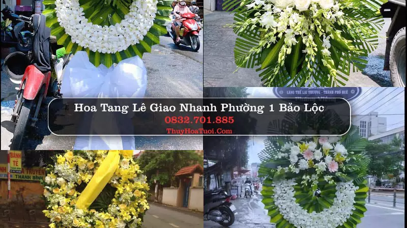 Đặt Vòng Hoa Tang Lễ tại Phường 1 Bảo Lộc, Lâm Đồng