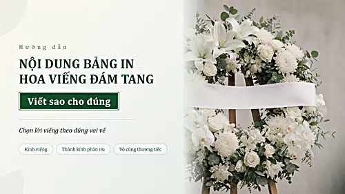 Hướng dẫn cách viết nội dung bảng in hoa viếng đám tang